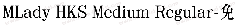 MLady HKS Medium Regular字体转换